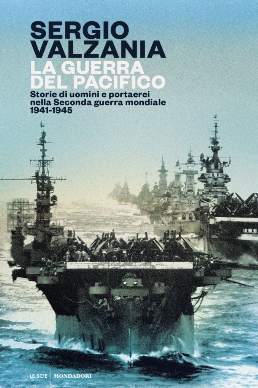 La guerra del Pacifico. Storie di uomini e portaerei nella seconda guerra mondiale