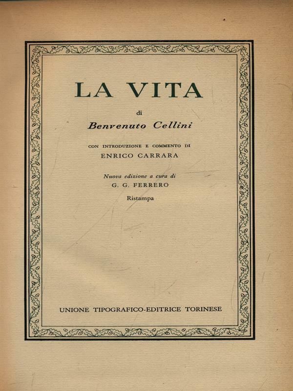 La vita di Benvenuto Cellini